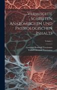 Vermischte Schriften Anatomischen und Physiologischen Inhalts; Volume 1 (en Alemán)