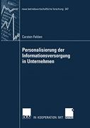 Personalisierung der Informationsversorgung in Unternehmen (en Alemán)