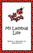 My Ladybug Life 