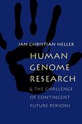Human Genome Research: And the Challenge of Contingent Future Persons 