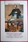 El Siglo de oro de la Pintura Española