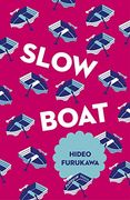 Slow Boat (Japanese Novellas) (en Inglés)