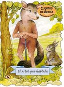 El árbol que hablaba (Troquelados del mundo) (in Spanish)