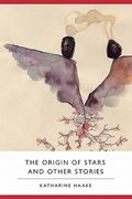 the origin of stars and other stories (en Inglés)
