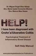 HELP... I have been diagnosed with Crohn's / Ulcerative Colitis (en Inglés)