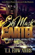 SKI MASK CARTEL: Money Over Loyalty (en Inglés)