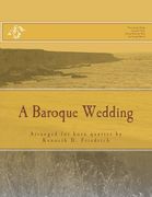 A Baroque Wedding: Arranged for horn quartet by Kenneth D. Friedrich (en Inglés)