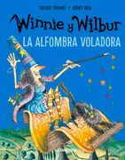 Winnie Y Wilbur. La Alfombra Voladora (Nueva Edición) (in Spanish)