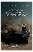 A través de las sombras