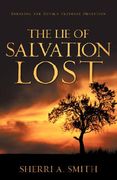 the lie of salvation lost