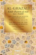 The Censure of Wealth and Miserliness: Book 27 of Ihya' 'ulum Al-Din, the Revival of the Religious Sciences (The Fons Vitae Al-Ghazali Series) (en Inglés)