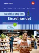 Ausbildung im Einzelhandel: Schulbuch 1 (en Alemán)