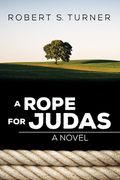 A Rope for Judas (en Inglés)
