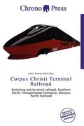 corpus christi terminal railroad (en Inglés)