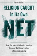 Religion Caught in Its Own Net (en Inglés)