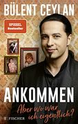 Ankommen: Aber wo war ich Eigentlich? (en Alemán)