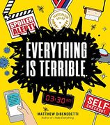 Everything is Terrible. (en Inglés)