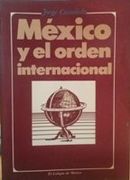 Mexico y el Orden Internacional