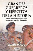 Grandes Guerreros y Ejercitos de la Historia