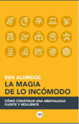 LA MAGIA DE LO INCÓMODO
