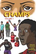Champs: Volume 1 (en Inglés)
