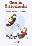 Las obras de la misericordia (Básicos cristianos)