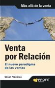 Venta por Relación: El Nuevo Paradigma de las Ventas