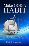 Make god a Habit: A 21-Day Challenge