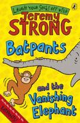 Batpants and the Vanishing Elephant (Laugh Your Socks Off)