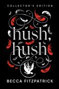Hush, Hush (Collector's Edition) (en Inglés)