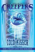 Creepers: Cold Kisser (en Inglés)