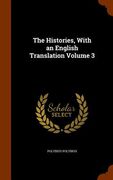 The Histories, With an English Translation Volume 3 (en Inglés)