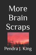 More Brain Scraps (en Inglés)