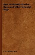 how to identify persian rugs and other oriental rugs
