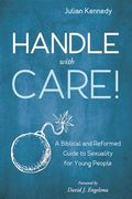Handle With Care! (en Inglés)