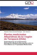 Plantas Medicinales Altoandinas de la I Region de Tarapaca (Chile)