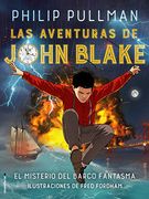 Las Aventuras De John Blake / The Adventures Of John Blake: El Misterio Del Barco Fantasma (in Spanish)