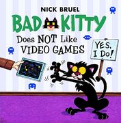 Bad Kitty Does Not Like Video Games (Turtleback School & Library Binding Edition) (en Inglés)