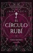 El círculo rubí (Academia Highclare 1)