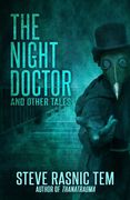 The Night Doctor and Other Tales (en Inglés)