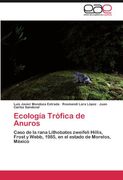 ecolog a tr fica de anuros (en Inglés)