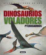 Atlas Ilustrado de los Pterosaurios