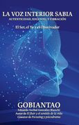 La voz interior sabia: autenticidad, focusing y vibración