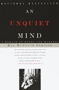 An Unquiet Mind: A Memoir of Moods and Madness 