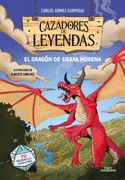 CAZADORES DE LEYENDAS: EL DRAGON DE SIERRA MORENA (in Spanish)