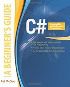 C#: A Beginner's Guide (Beginners Guides)