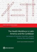 The Health Workforce in Latin America and the Caribbean (en Inglés)