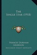 the single star (1918) (en Inglés)