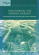 Uncovering the Hidden Harvest: Valuation Methods for Woodland and Forest Resources (en Inglés)