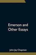 Emerson and Other Essays 